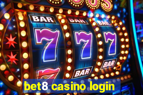 bet8 casino login